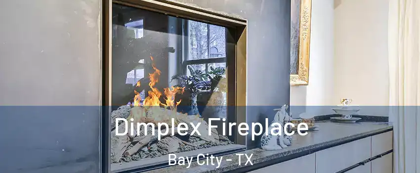  Dimplex Fireplace Bay City - TX